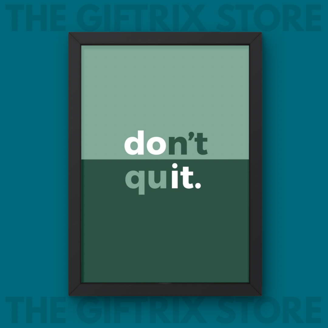 Don't Quit